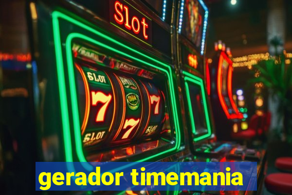 gerador timemania